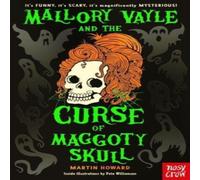 Martin Howard Mallory Vayle & the Curse of Maggoty Skull Paperback Book Martin Howard Multicolor
