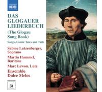 Ensemble Dulce Melos - Das Glogauer Liederbuch