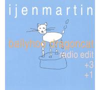 Martin,Ijen - Ballyhoo Dragoncat