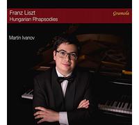 Martin Ivanov - Franz Liszt: Hungarian Rhapsodies