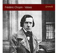 Martin Ivanov – Frédéric Chopin: Waltzes – CD – NAXOS