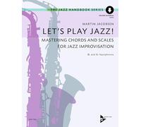 Martin Jacobsen: Let's Play Jazz! - Sheet Music with Online Material (ADV 7163): Mastering Chords and Scales for Jazz Improvisation, Book & Online Audio (Advance Music: the Jazz Handbook)
