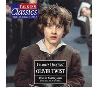 Martin Jarvis - Talking Classics - Oliver Twist by Charles Dickens - Read by Martin Jarvis - Audiobook - 2 Hours 25 Minutes