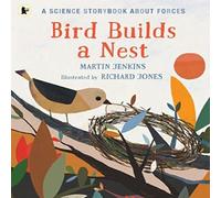 Martin Jenkins Bird Builds a Nest Paperback Book Martin Jenkins Multicolor