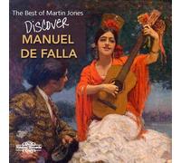 Martin Jones - Discover Manuel de Falla [New CD]