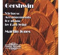 Martin Jones - George Gershwin: Virtuoso Arrangements for Piano by Earl Wild