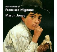 Martin Jones (piano) - Piano Music of Francisco Mignone (20th century Brazillian)