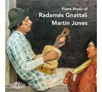 Martin Jones (piano) - Piano Music of Radamés Gnattali
