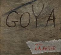 Martin Kalberer - Goya