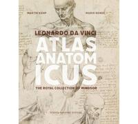 Martin Kemp Leonardo da Vinci Atlas Anatomicus : The Royal Collection of Martin Kemp Multicolor