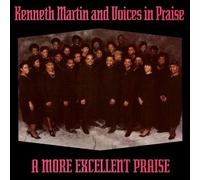 Martin, Kenneth - More Excellent Praise
