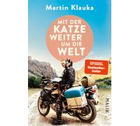 Martin Klauka Mit der Katze weiter um die Welt: Neue Abenteuer auf z (Paperback)