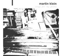 Martin Klein - Songs for My Piano