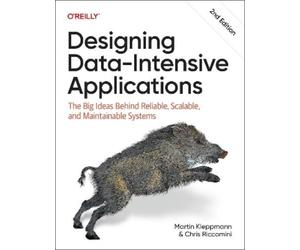 Martin Kleppmann Chris Riccomin Designing Data-Intensive Application (Paperback)