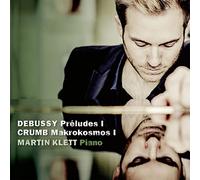 Martin Klett - Debussy: Prelude I, Crumb: Makrokosmos I