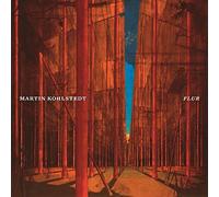 Martin Kohlstedt - FLUR
