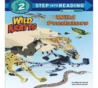 Martin Kratt Wild Predators (Wild Kratts) Book Martin Kratt Multicolor