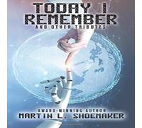 Martin L. Shoemaker Today I Remember Hardback Book Martin L. Shoemaker Multicolor