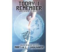 Martin L. Shoemaker Today I Remember Paperback Book Martin L. Shoemaker Multicolor
