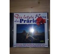 Martin Lauer, Bill Ramsey, Isabella Oldman, Billy Vaughn, Neno Mal Boro, Les Paul, ... - Die letzte Rose der Prärie