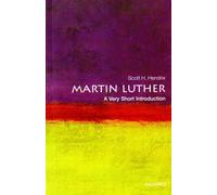 Martin Luther : A Very Short Introduction