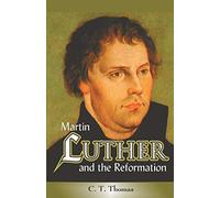 Martin Luther and the Reformation