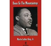 Martin Luther King Jnr. - Been to the Mountain Top [2006]
