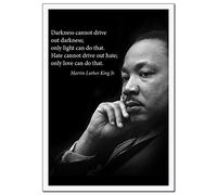 Martin Luther King Jr. Poster Famous Inspirational Quote Large Banner "Darkness Cannot Drive Out Darkness only Light can do That" for Educating Civil Rights Activism classrooms P 18x24