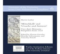 Martin Luther 'Monchkalb' & 'Ursache und Antwort': Two Anti-Monastic Pamphlets Martin Luther Multicolor