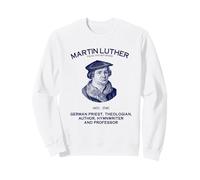 Martin Luther Priest Theologian Protestant Reformation Sweatshirt