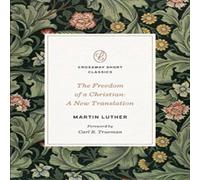Martin Luther The Freedom of a Christian Paperback Book Martin Luther Multicolor