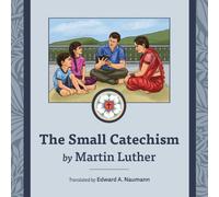 Martin Luther The Small Catechism: Nepalese Illustrated Edition Paperback Book Martin Luther Multicolor