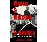 Martin & Malcolm & America: A Dream or a Nightmare by James H. Cone(1992-09-01)