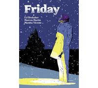 Martin, Marcos - Friday, Book Two: On A Cold Winter's Night: 2 (FRIDAY TP)