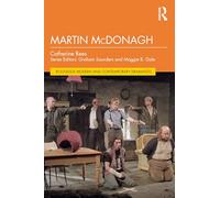Martin McDonagh (Routledge Modern and Contemporary Dramatists)