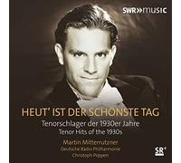 Martin Mitterrutzner/Drpsk - Heut' Ist Der Schönste Tag - Tenorschlager der 1930er Jahre (Tenor Hits from the 1930s)