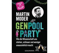 Martin Moder Genpoolparty: Wie die Wissenschaft uns stärker, schlaue (Paperback)