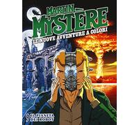 MARTIN MYSTERE - LE NUOVE AVVE