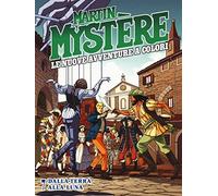 MARTIN MYSTERE - LE NUOVE AVVE