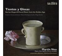 Martin Neu; Ensemble Officium - Tientos Y Glosas (Iberian Organ & Choral Music From The Golden Age)
