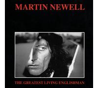 MARTIN NEWELL - GREATEST LIVING ENGLISHMAN [VINYL]