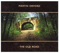 Martin Orford - The Old Road