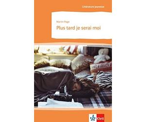 Martin Page Plus tard je serai moi: Schulausgabe zum Thema « Le mond (Paperback)