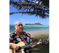 Martin Pahinui The Golden Voice