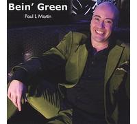 Martin, Paul L. - Bein' Green