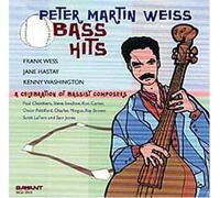 Martin, Peter - Bass Hits: A CELEBRATION OF BASSIST COMPOSERS