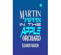 Martin Pippin in the Apple Orchard