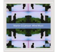 Martin Q Larsson - Wind Music