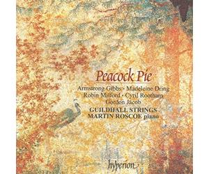Martin Roscoe - Gibbs: Peacock Pie, Concertino, Jacob: Concertino, Rootham: Miniature Suite