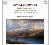 Martin Roscoe - SZYMANOWSKI: Piano Works, Vol. 3